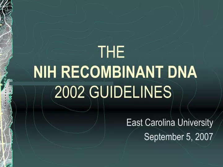 the nih recombinant dna 2002 guidelines