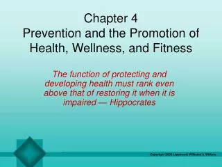 Chapter 4 Prevention and the Promotion of Health, Wellness, and Fitness