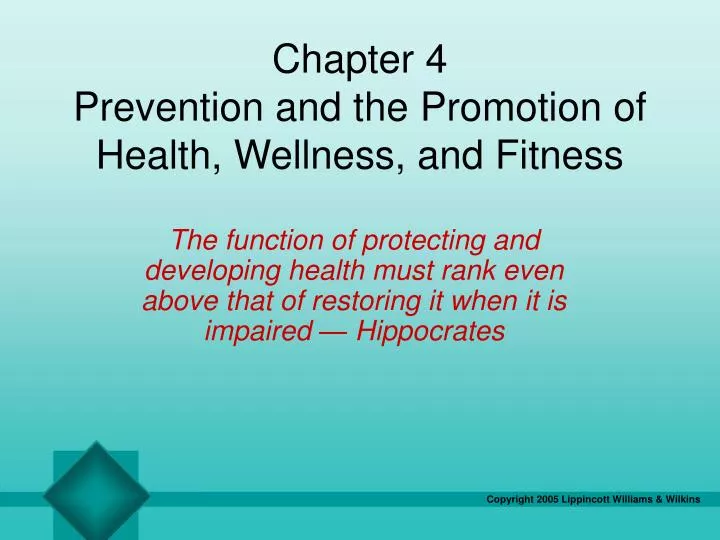 chapter 4 prevention and the promotion of health wellness and fitness