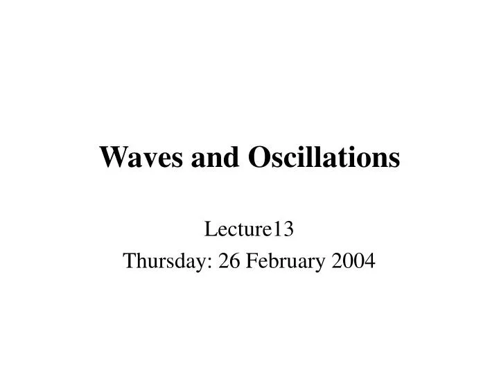 waves and oscillations