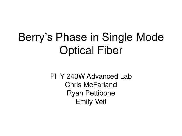 berry s phase in single mode optical fiber