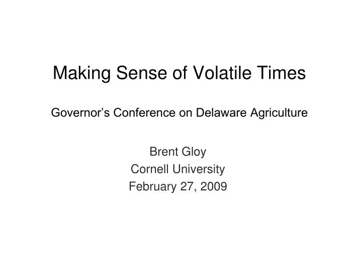 making sense of volatile times governor s conference on delaware agriculture