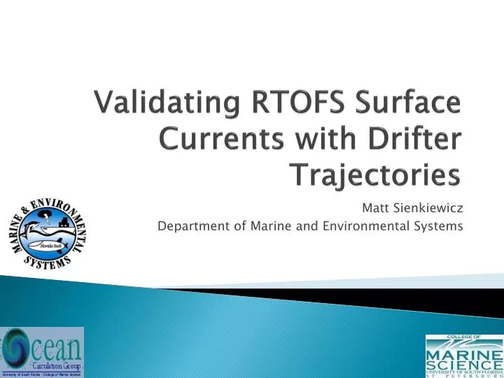 validating rtofs surface currents with drifter trajectories