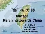 Marching towards China - slide 1