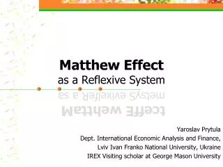 Matthew Effect as a Reflexive System