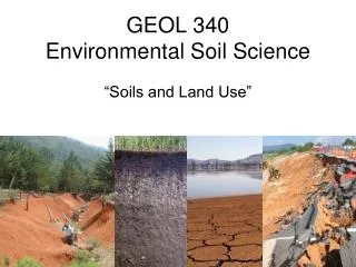 GEOL 340 Environmental Soil Science