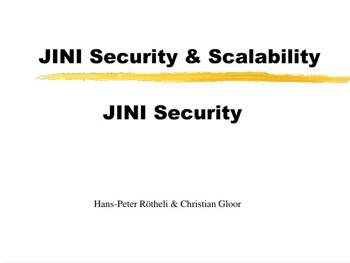 jini security scalability