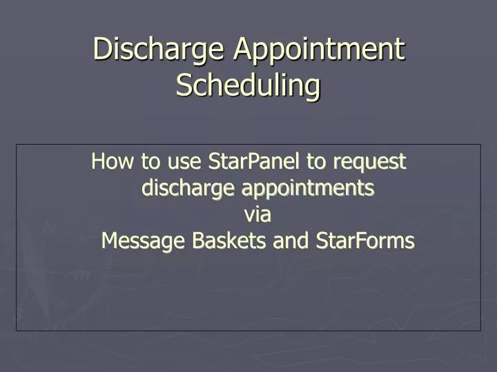 discharge appointment scheduling