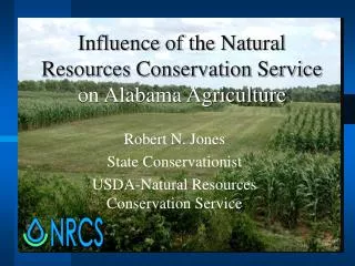 Influence of the Natural Resources Conservation Service on Alabama Agriculture