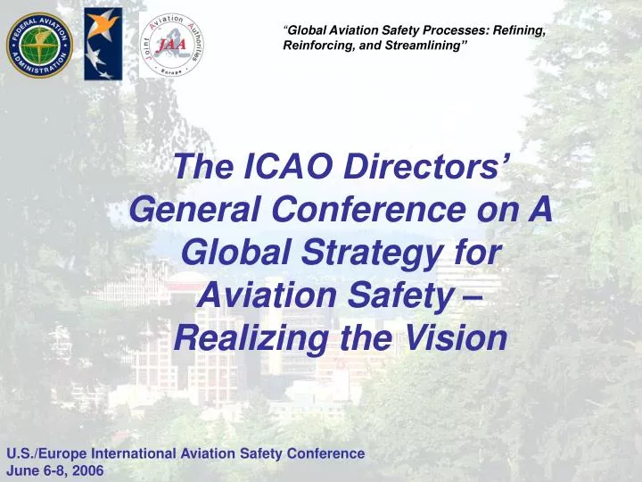 the icao directors general conference on a global strategy for aviation safety realizing the vision