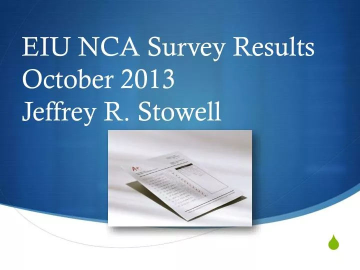 eiu nca survey results october 2013 jeffrey r stowell