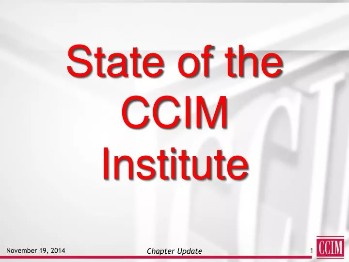 state of the ccim institute