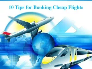 10 Tips for Booking Cheap Flights