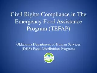 Civil Rights Compliance in The Emergency Food Assistance Program (TEFAP)