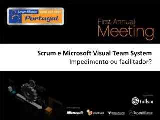 Scrum e Microsoft Visual Team System Impedimento ou facilitador?