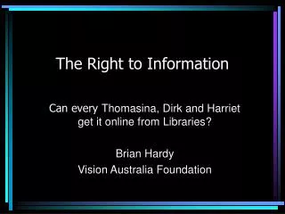 The Right to Information