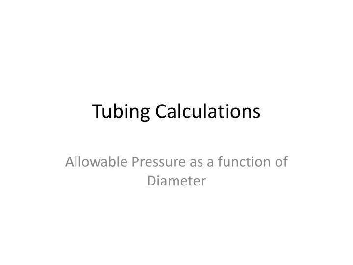tubing calculations