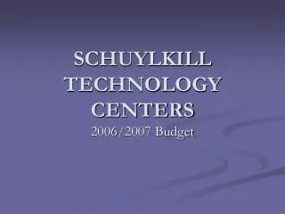 SCHUYLKILL TECHNOLOGY CENTERS