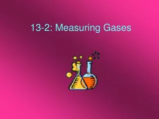 13-2: Measuring Gases