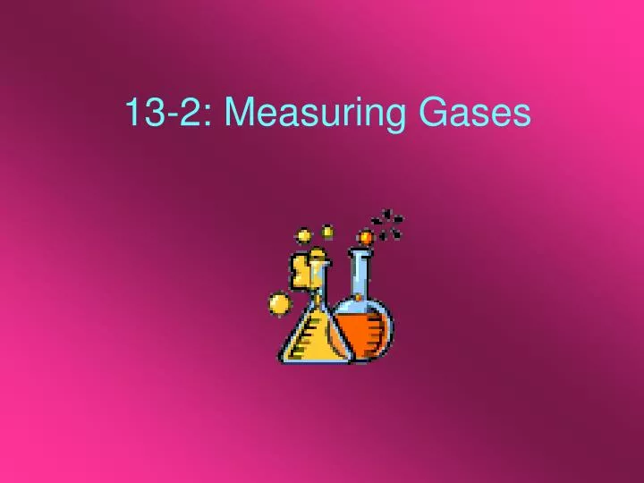 13 2 measuring gases