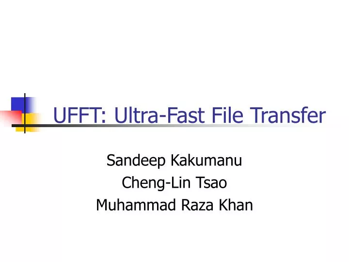 ufft ultra fast file transfer