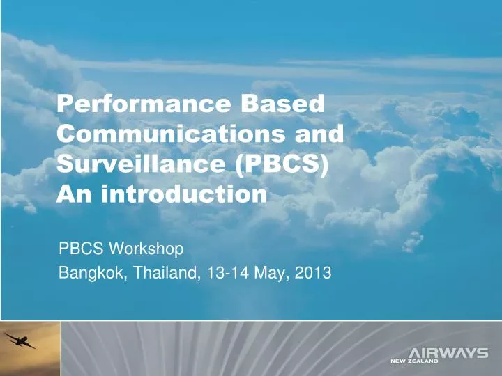 performance based communications and surveillance pbcs an introduction