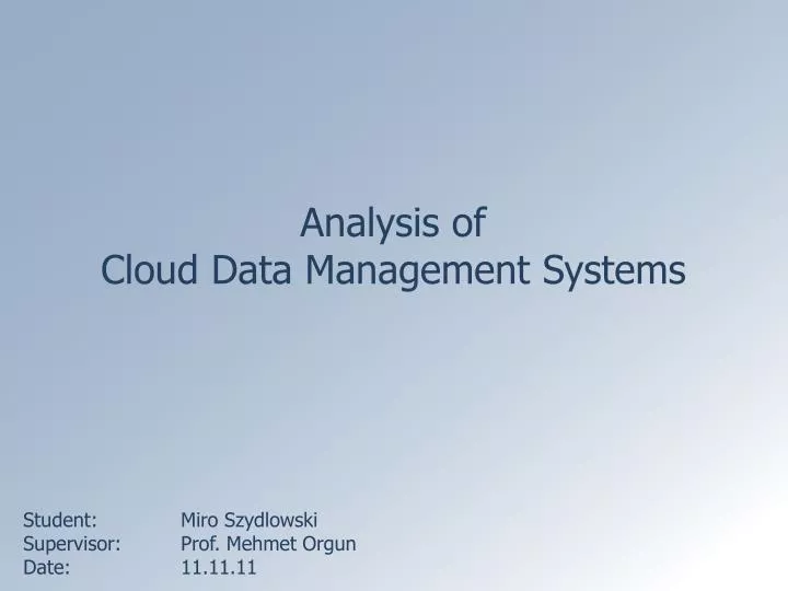 analysis of cloud data management systems