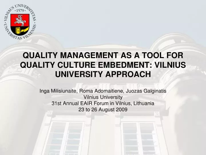 quality management as a tool for quality culture embedment vilnius university approach