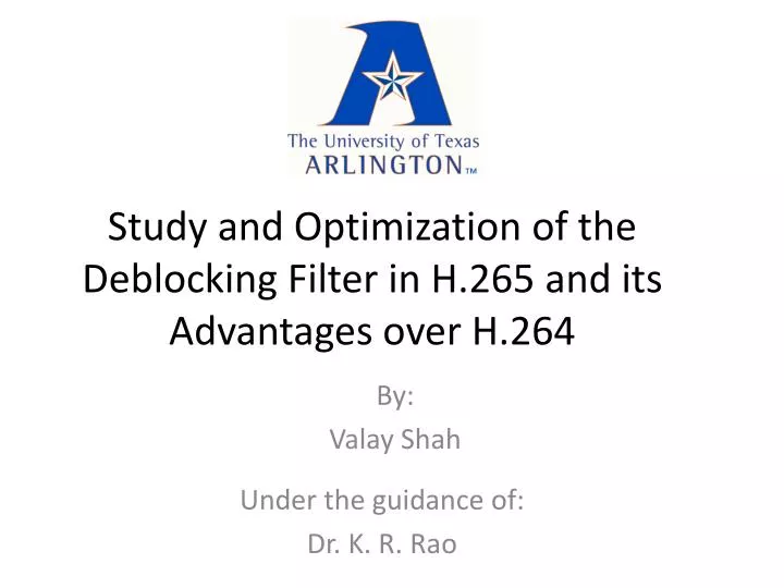 study and optimization of the deblocking filter in h 265 and its advantages over h 264