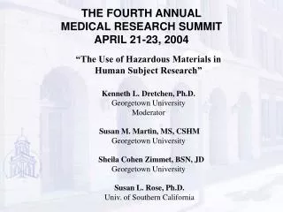 THE FOURTH ANNUAL MEDICAL RESEARCH SUMMIT APRIL 21-23, 2004