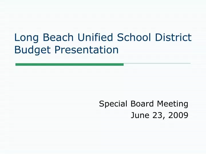 long beach unified school district budget presentation