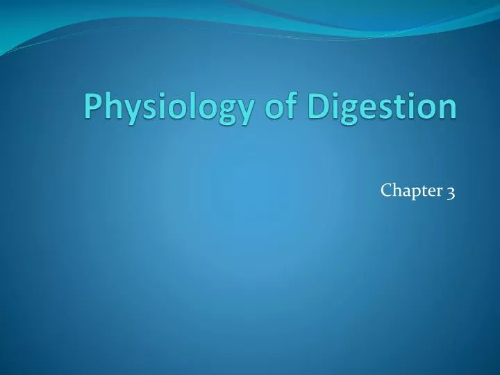 physiology of digestion