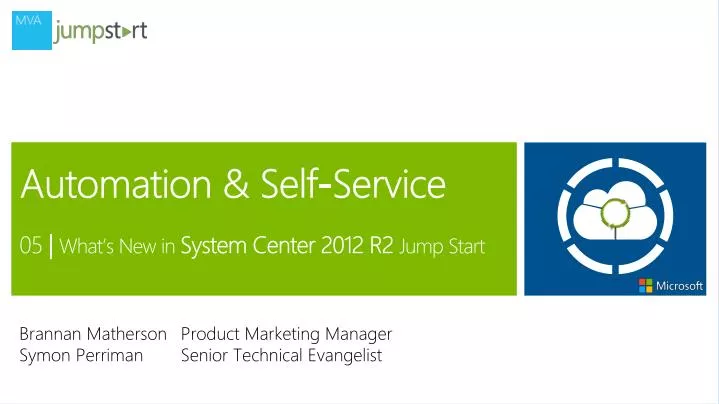 automation self service 05 what s new in system center 2012 r2 jump start