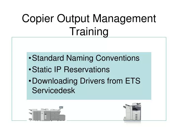 copier output management training