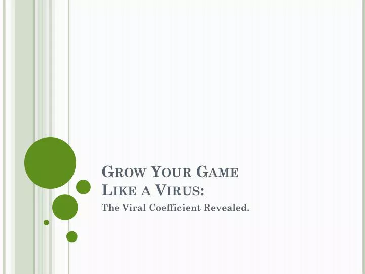 grow your game like a virus