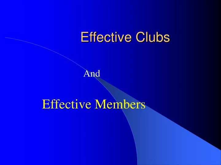 effective clubs