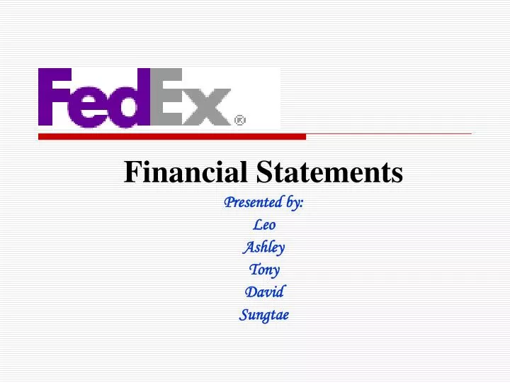 financial statements presented by leo ashley tony david sungtae