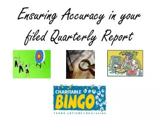 Ensuring Accuracy in your filed Quarterly Report