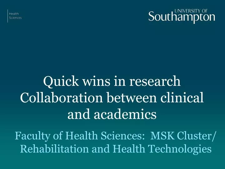 quick wins in research collaboration between clinical and academics