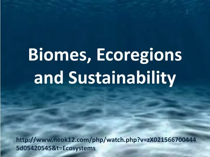 biomes ecoregions and sustainability