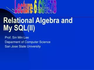 Relational Algebra and My SQL(II)