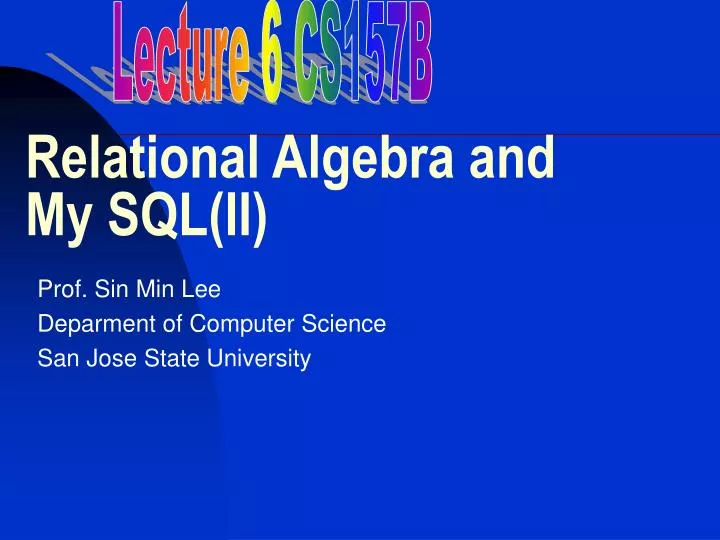 relational algebra and my sql ii