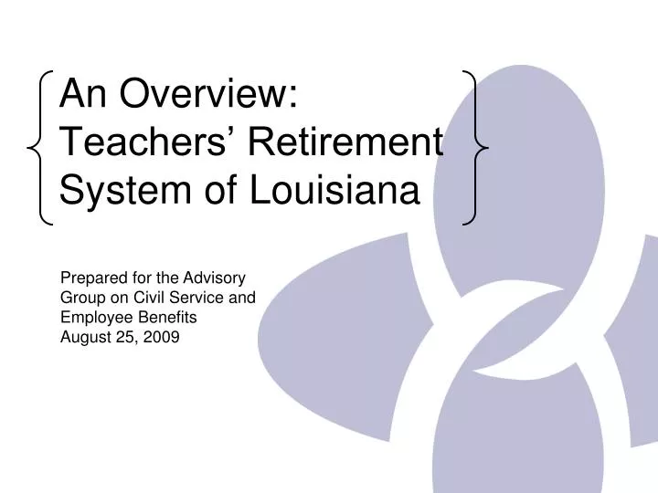 an overview teachers retirement system of louisiana
