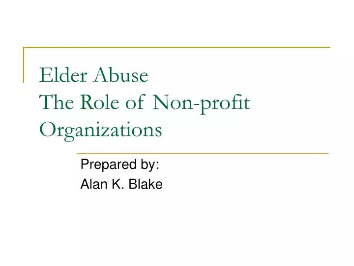 elder abuse the role of non profit organizations