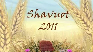 shavuot 2011