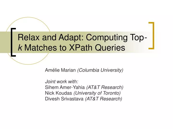 relax and adapt computing top k matches to xpath queries