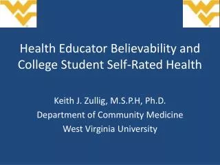 Health Educator Believability and College Student Self-Rated Health