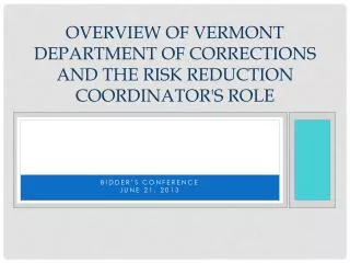 Overview of Vermont Department of Corrections and the Risk Reduction Coordinator's Role