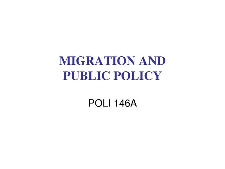 migration and public policy