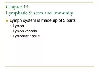 Chapter 14 Lymphatic System and Immunity